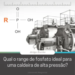Controle de fosfato em caldeira de alta pressão